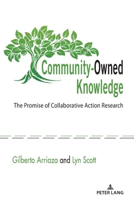 Znalosti vo vlastníctve spoločenstva: Prísľub akčného výskumu založeného na spolupráci - Community-Owned Knowledge: The Promise of Collaborative Action Research