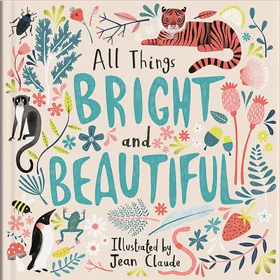 Všetky veci jasné a krásne - All Things Bright and Beautiful