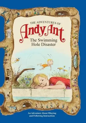 Dobrodružstvá Andyho Mravca: Katastrofa na kúpalisku - The Adventures of Andy Ant: The Swimming Hole Disaster