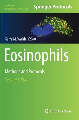 Eozinofily: Metódy a protokoly - Eosinophils: Methods and Protocols