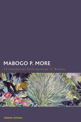Mabogo P. More: Filozofická antropológia v Azánii - Mabogo P. More: Philosophical Anthropology in Azania