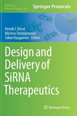 Navrhovanie a poskytovanie terapie Sirna - Design and Delivery of Sirna Therapeutics