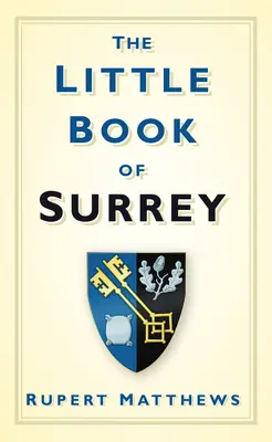 Malá kniha o Surrey - The Little Book of Surrey