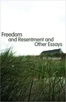 Sloboda a odpor a iné eseje - Freedom and Resentment and Other Essays