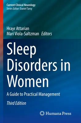 Poruchy spánku u žien: Príručka praktického manažmentu - Sleep Disorders in Women: A Guide to Practical Management