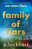 Rodina klamárov - Prequel k We Were Liars - Family of Liars - The Prequel to We Were Liars