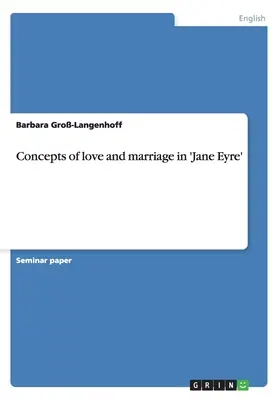 Koncepcie lásky a manželstva v knihe Jane Eyrová - Concepts of love and marriage in 'Jane Eyre'
