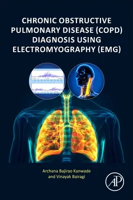 Diagnostika chronickej obštrukčnej choroby pľúc (CHOCHP) pomocou elektromyografie - Chronic Obstructive Pulmonary Disease (COPD) Diagnosis using Electromyography