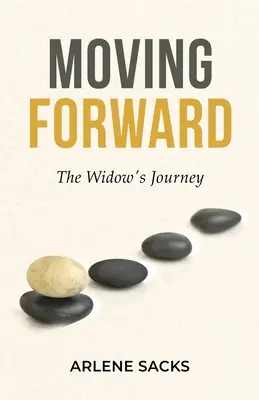 Pohyb vpred: Cesta vdovy - Moving Forward: The Widow's Journey