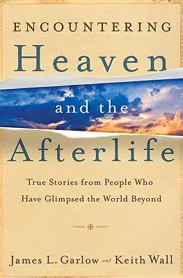 Stretnutie s nebom a posmrtným životom - Encountering Heaven and the Afterlife
