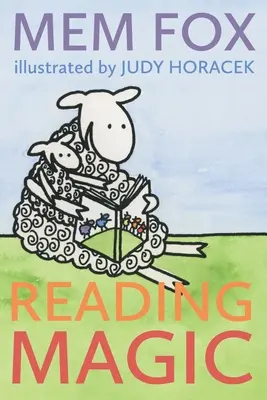 Čarovné čítanie: Ako sa vaše deti môžu naučiť čítať ešte pred školou a iné zázraky hlasného čítania - Reading Magic: How your Children can Learn to Read Before School and Other Read-Aloud Miracles