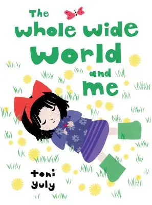 Celý svet a ja - The Whole Wide World and Me