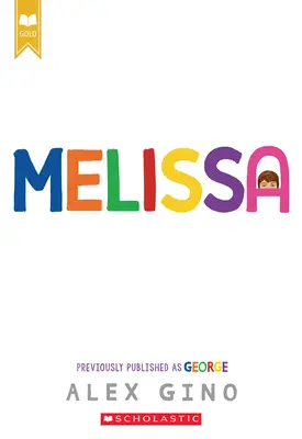 Melissa (predtým publikované ako George) - Melissa (Formerly Published as George)
