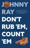 Neotierajte ich, spočítajte ich - Don't Rub 'Em, Count 'Em