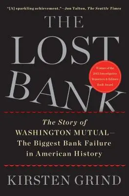 Stratená banka: Príbeh Washington Mutual - najväčší krach banky v americkej histórii - The Lost Bank: The Story of Washington Mutual - The Biggest Bank Failure in American History