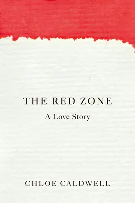 Červená zóna: Príbeh lásky - The Red Zone: A Love Story
