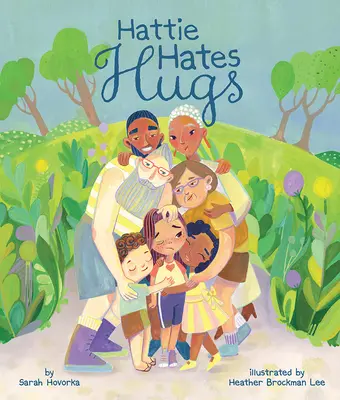 Hattie neznáša objatia - Hattie Hates Hugs