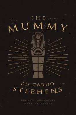 Múmia (Valancourt 20th Century Classics) - The Mummy (Valancourt 20th Century Classics)