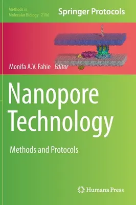 Nanopórová technológia: Metódy a protokoly - Nanopore Technology: Methods and Protocols