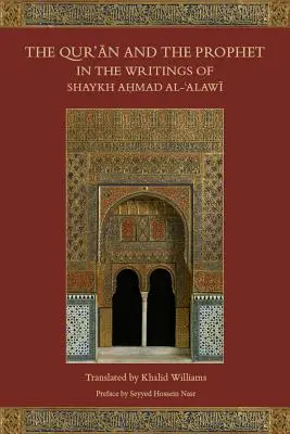 Korán a prorok v spisoch šejka Ahmada al-Alawiho - The Qur'an and the Prophet in the Writings of Shaykh Ahmad Al-Alawi