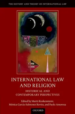 Medzinárodné právo a náboženstvo: Historické a súčasné perspektívy - International Law and Religion: Historical and Contemporary Perspectives
