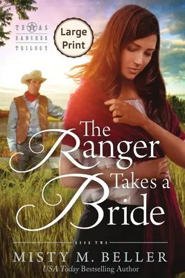 Strážca si berie nevestu - The Ranger Takes a Bride