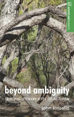 Za hranicami dvojznačnosti: Literárne miesta aktivizmu - Beyond Ambiguity: Tracing Literary Sites of Activism