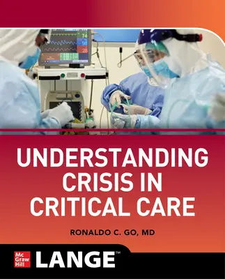 Pochopenie krízy v kritickej starostlivosti - Understanding Crisis in Critical Care