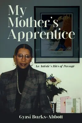 Učeň mojej matky - My Mother's Apprentice