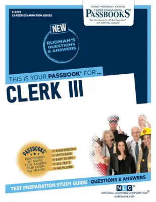 Úradník III (C-3273): Študijná príručka k preukazom - Clerk III (C-3273): Passbooks Study Guide