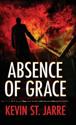Absencia milosti - Absence of Grace