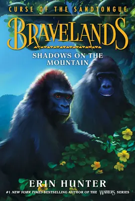 Bravelands: Prekliatie piesočného jazyka #1: Stíny na hore - Bravelands: Curse of the Sandtongue #1: Shadows on the Mountain
