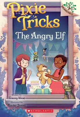 Nahnevaný elf: Kniha o vetvách (Pixie Tricks #5) - The Angry Elf: A Branches Book (Pixie Tricks #5)