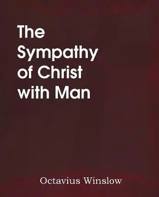 Sympatie Krista s človekom - The Sympathy of Christ with Man