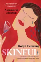 Skinful - Memoáre o závislosti - Skinful - A memoir of addiction