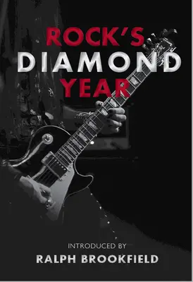 Rockový diamantový rok: Oslava londýnskeho hudobného dedičstva - Rock's Diamond Year: Celebrating London's Music Heritage