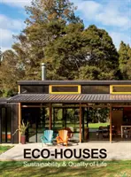 Ekologické domy - udržateľnosť a kvalita života - Eco-Houses - Sustainability & Quality of Life