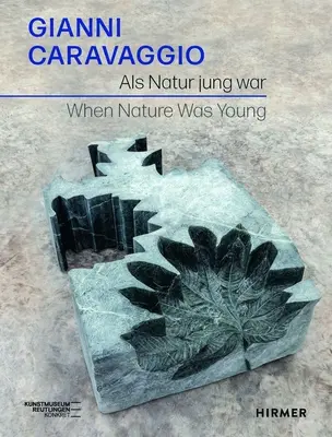 Gianni Caravaggio: Keď bola príroda mladá - Gianni Caravaggio: When Nature Was Young