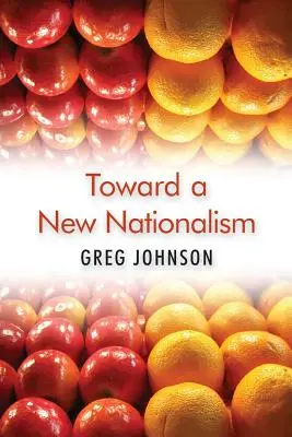Na ceste k novému nacionalizmu - Toward a New Nationalism