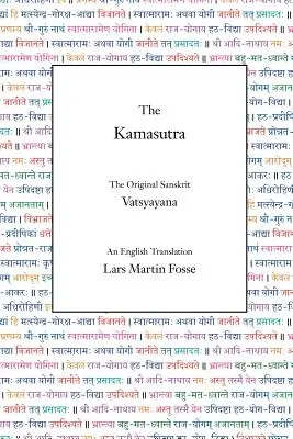 Kamasutra: Pôvodný sanskritský text a anglický preklad - The Kamasutra: The Original Sanskrit and An English Translation