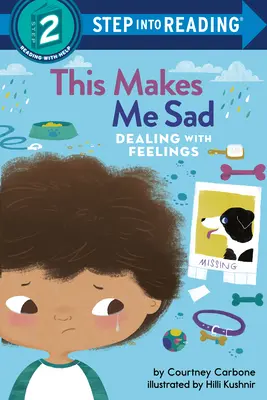 To ma zarmucuje: Vyrovnávanie sa s pocitmi - This Makes Me Sad: Dealing with Feelings
