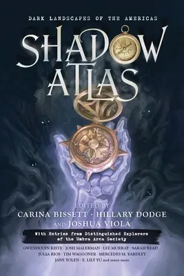 Atlas tieňov: Temné krajiny Ameriky - Shadow Atlas: Dark Landscapes of the Americas