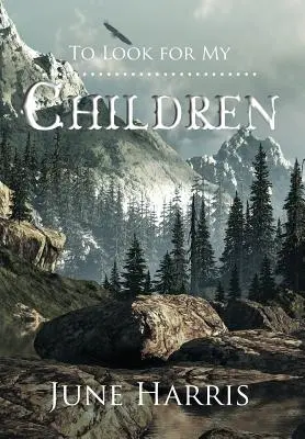 Hľadať svoje deti - To Look for My Children