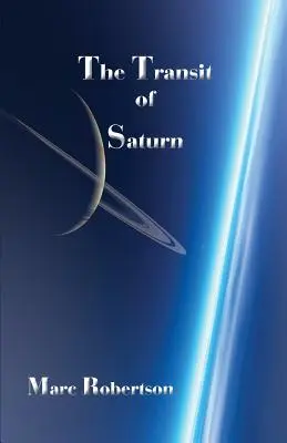 Tranzit Saturna - The Transit of Saturn