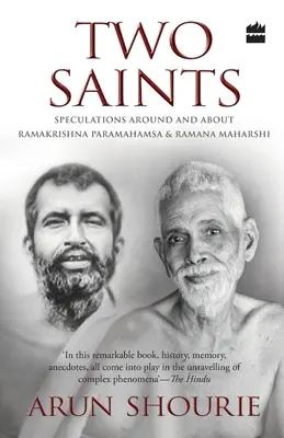 Dvaja svätí: Špekulácie okolo Ramakrišny Paramahamsy a Ramanu Maharišiho a o nich - Two Saints: Speculations Around and About Ramakrishna Paramahamsa and Ramana Maharishi