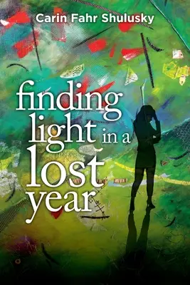 Hľadanie svetla v stratenom roku - Finding Light in a Lost Year