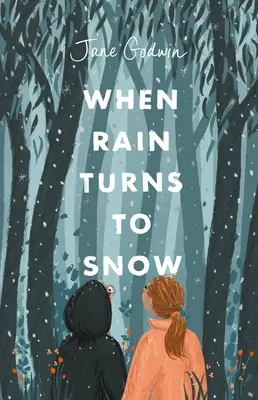 Keď sa dážď mení na sneh - When Rain Turns to Snow