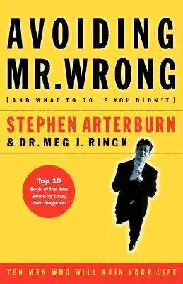 Vyhnúť sa pánovi Zlému: (A čo robiť, ak ste ho nenašli) ? Paperback - Avoiding Mr. Wrong: (And What to Do If You Didn't) ?. Paperback