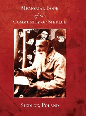 Pamätná kniha komunity Siedlce((Siedlce, Poľsko) (Yassni (Jasny) A. Wolf) - Memorial Book of the Community of Siedlce((Siedlce, Poland) (Yassni (Jasny) A. Wolf)