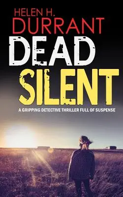 Mŕtva tichosť strhujúci detektívny triler plný napätia - DEAD SILENT a gripping detective thriller full of suspense